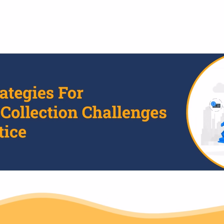 Overcoming Collection Challenges