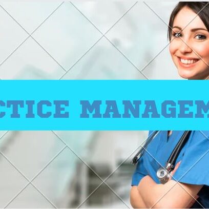 Practice, Management, Streamlining