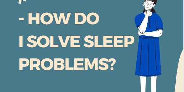 Tackling Sleep Problems
