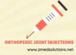 Orthopedic Joint Injections