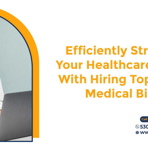Efficiently Streamline Your Healthcare Practice With Hiring Top Remote Medical Billers Remote Medical Billers-healthcare practice management, harnessing the power of top remote medical billers-optimizing revenue and patient care