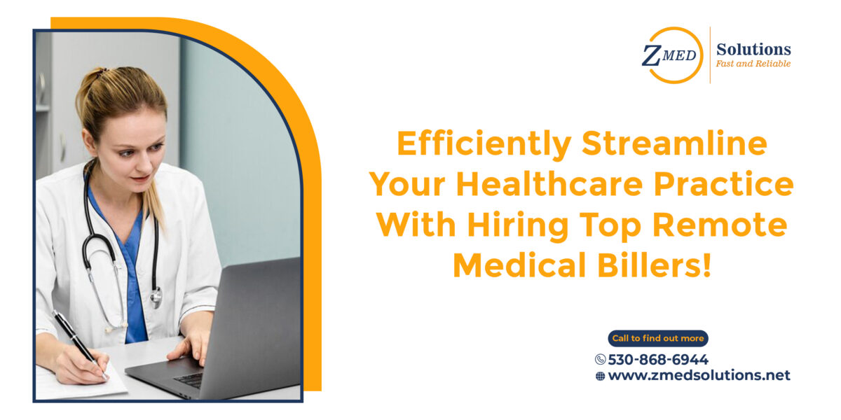 Remote Medical Billers-healthcare practice management, harnessing the power of top remote medical billers-optimizing revenue and patient care