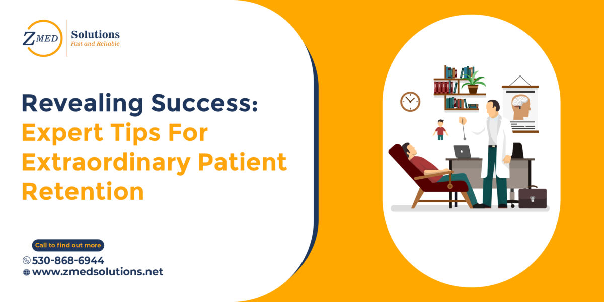 Revealing Success Expert Tips For Extraordinary Parient Retentoin