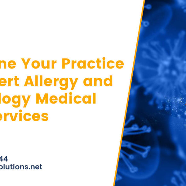 Streamline Your Practice With Expert Allergy And Immunology Medical Billing Services