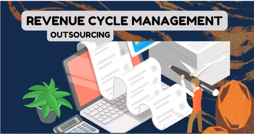 Outsource Revenue Cycle Management Outsource Revenue Cycle Management