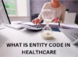 Entity Code in Medical Billing
