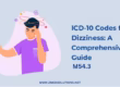 ICD-10 Codes for Dizziness