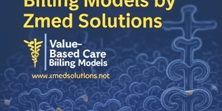 Value-Based Care Billing Models