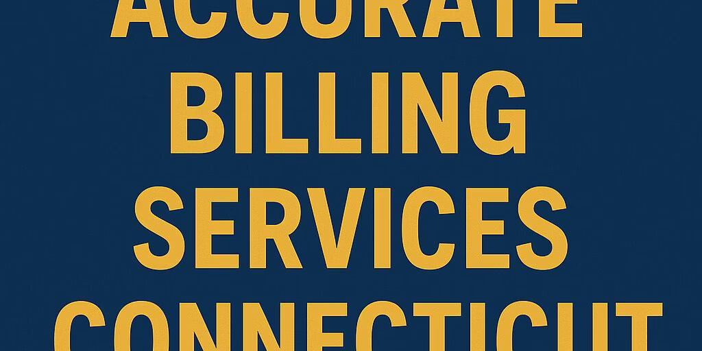 Cheap and Accurate Billing Services Connecticut Cheap and Accurate Billing Services Connecticut