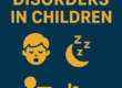 Sleep Disorders in Children