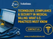 Technology, Compliance, and Security in Medical Billing