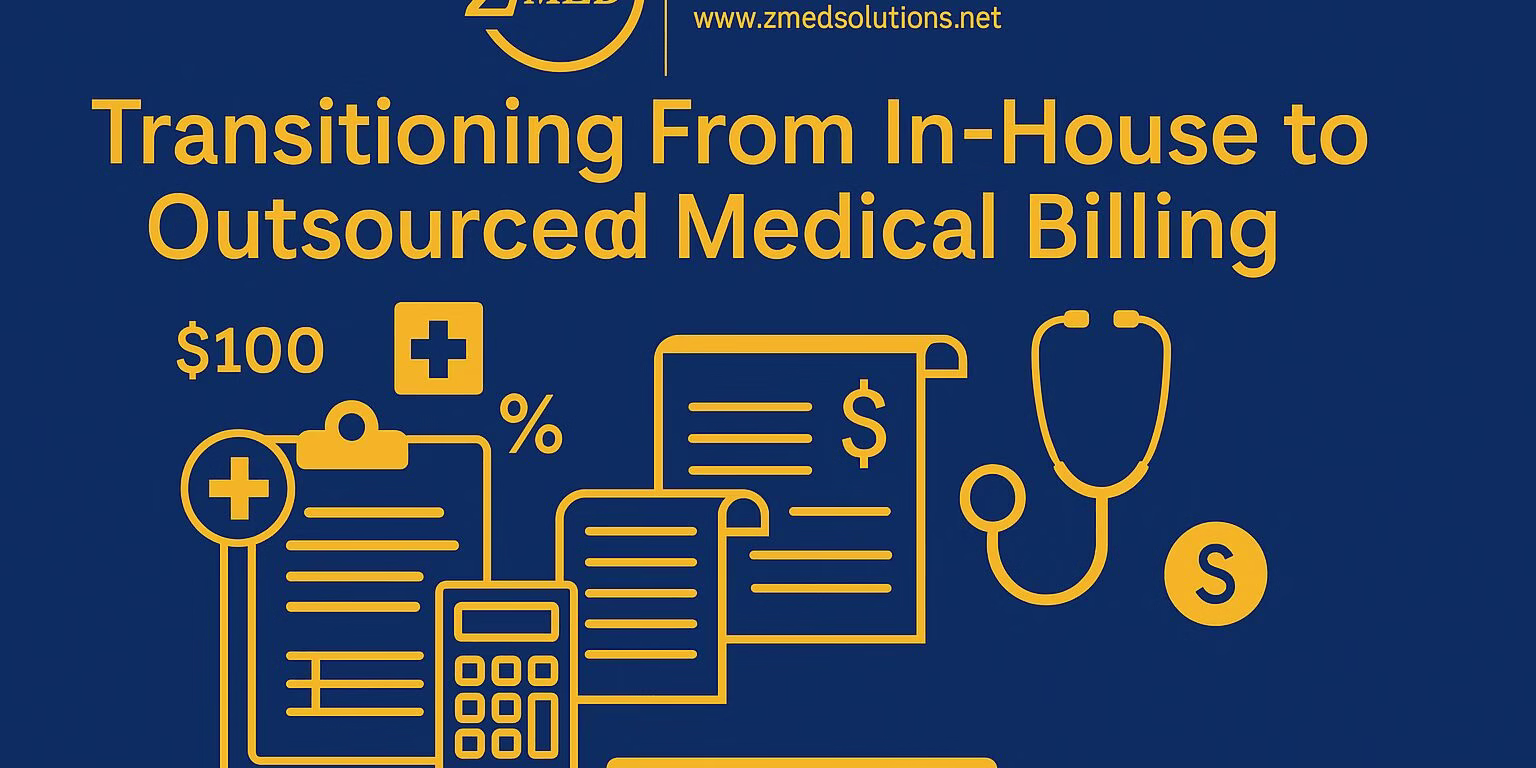Transitioning From In-House to Outsourced Medical Billing