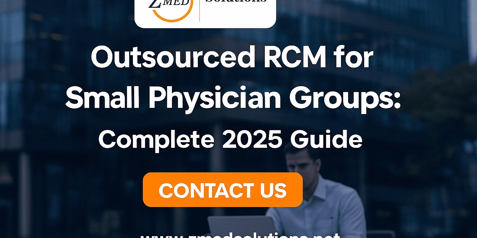 Outsourced RCM for Small Physician Groups