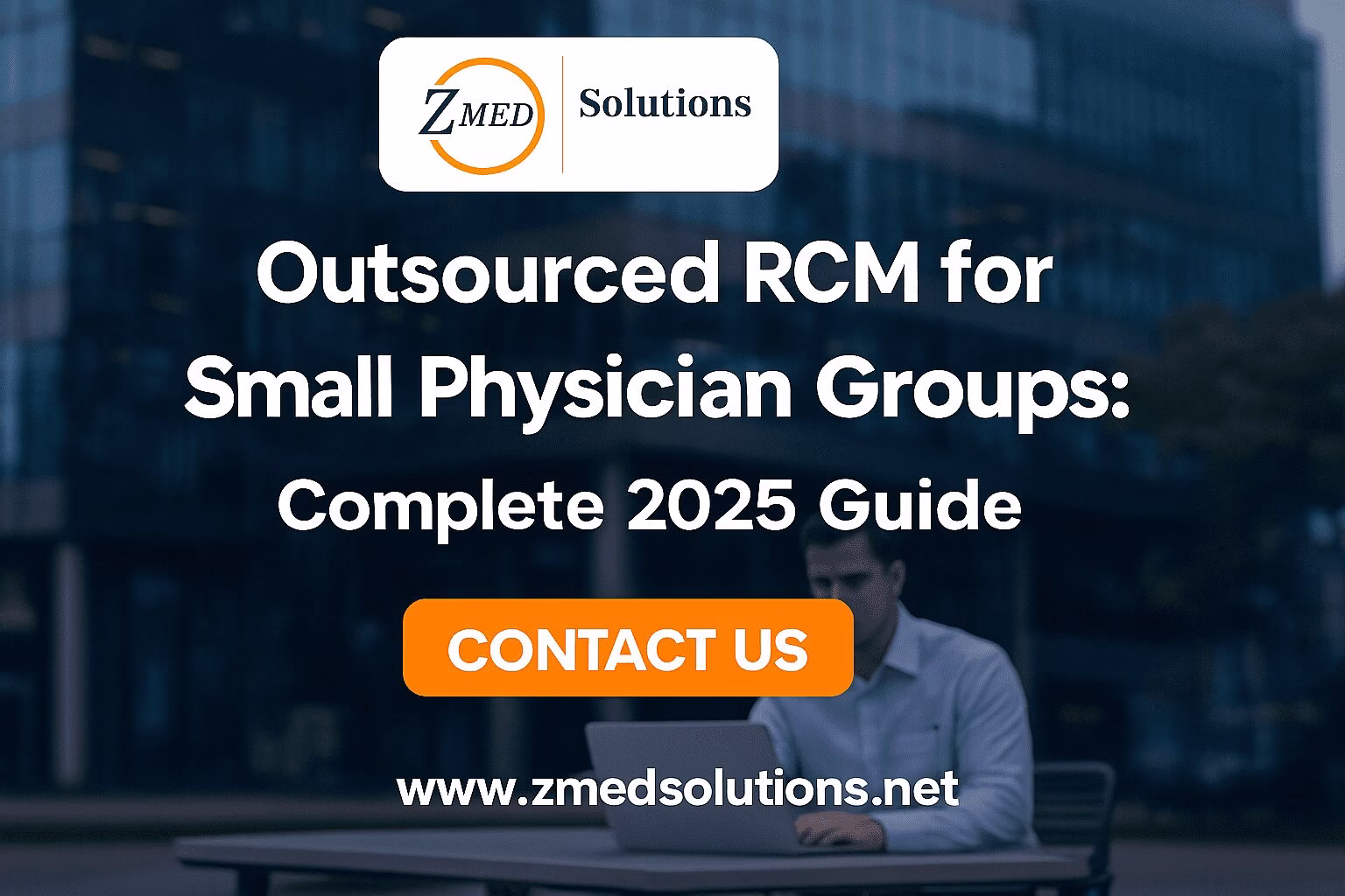Outsourced RCM for Small Physician Groups